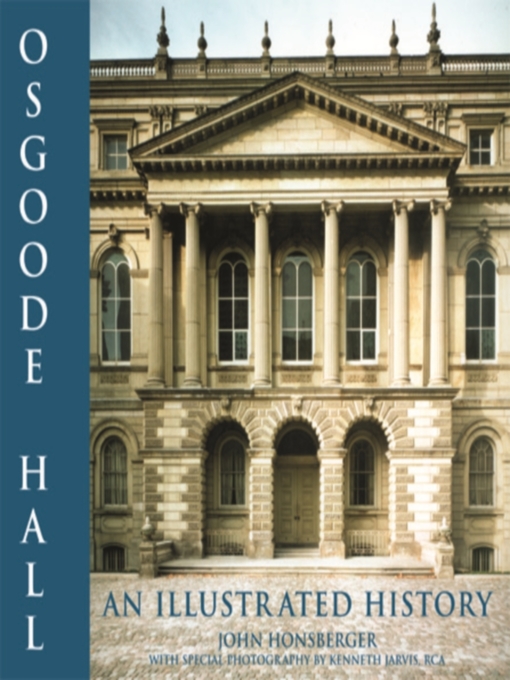 Title details for Osgoode Hall by John Honsberger - Available